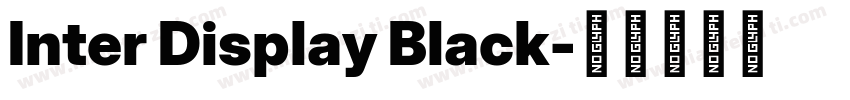 Inter Display Black字体转换